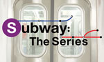 Subway: The Series